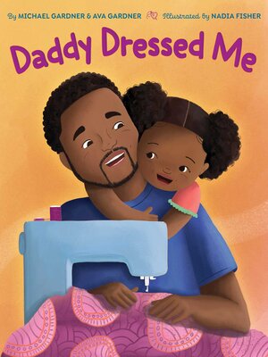 cover image of Daddy Dressed Me